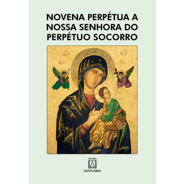 NOVENA PERPETUA A NOSSA SENHORA DO PERPETUO SOCORRO