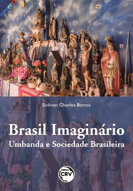 BRASIL IMAGINARIO: UMBANDA E SOCIEDADE BRASILEIRA
