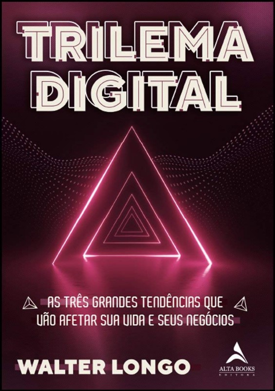 TRILEMA DIGITAL
