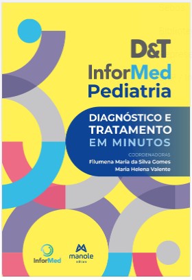 D&T INFORMED PEDIATRIA - DIAGNOSTICOS E TRATAMENTO EM MINUTOS