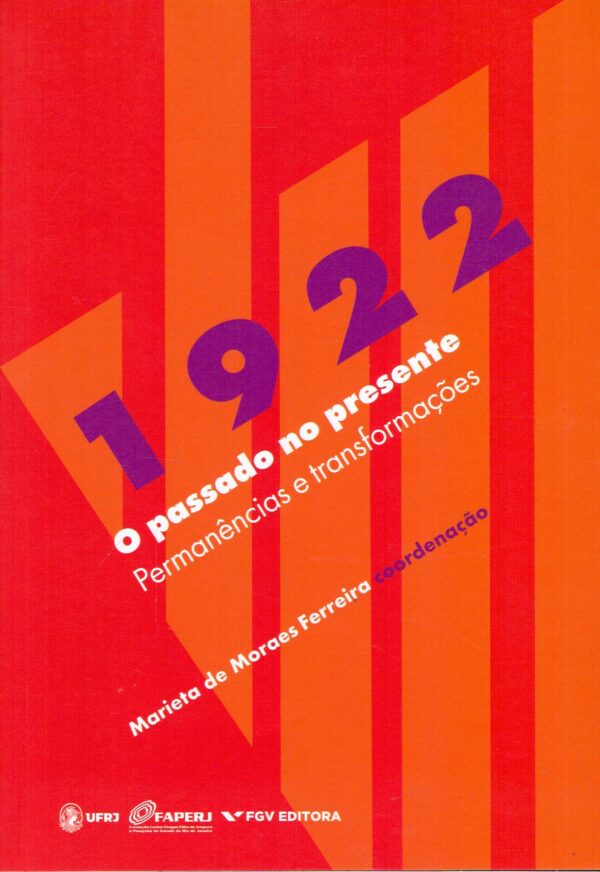 1922 - O PASSADO NO PRESENTE