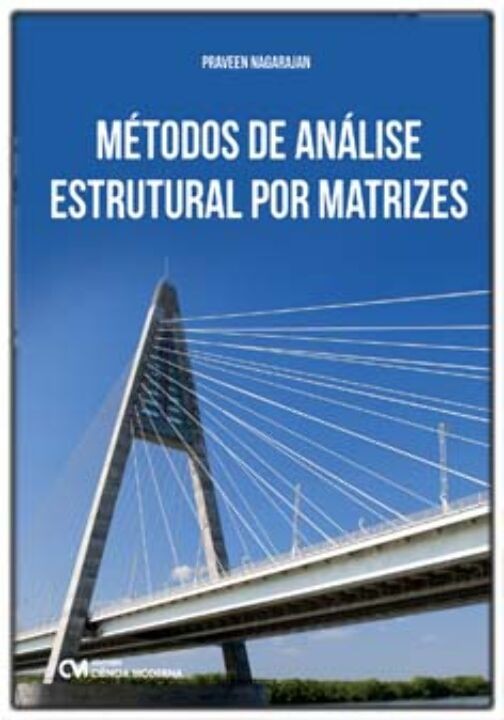 Metodos de Analise Estrutural por Matrizes