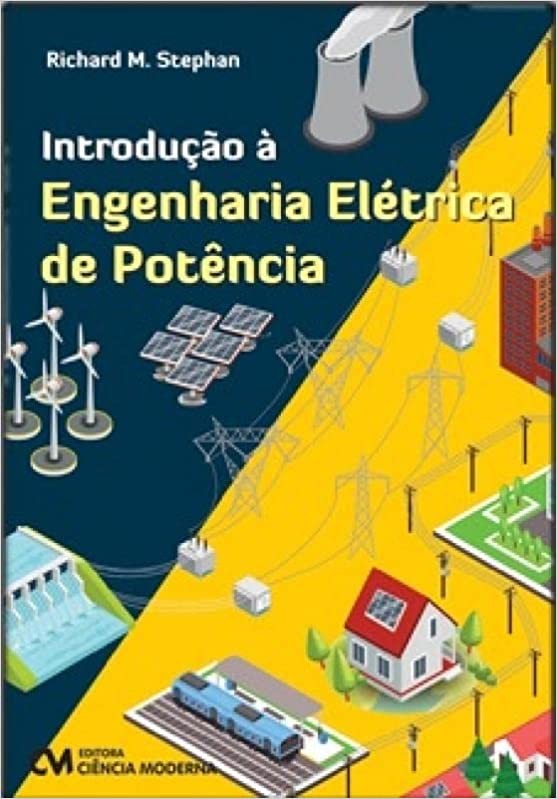 INTRODUçãO A ENGENHARIA ELéTRICA DE POTêNCIA