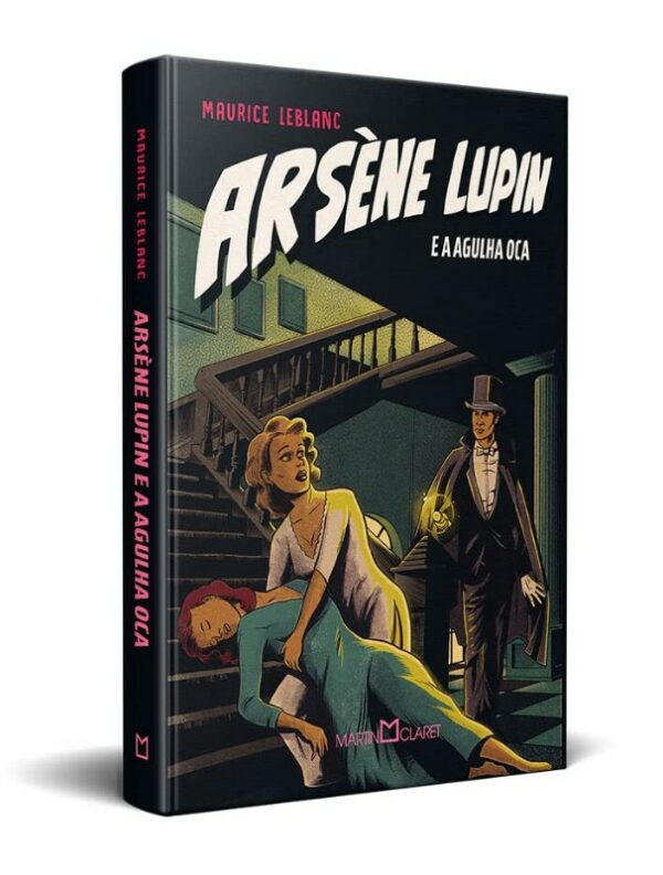 ARSENE LUPIN: A AGULHA OCA