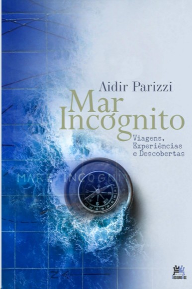 MAR INCOGNITO: VIAGENS, EXPERIENCIAS E DESCOBERTAS