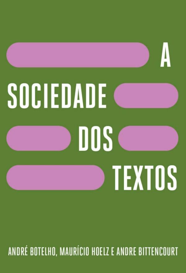A SOCIEDADE DOS TEXTOS