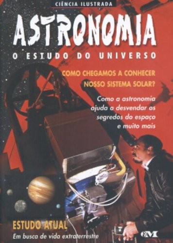 ASTRONOMIA - O ESTUDO DO UNIVERSO