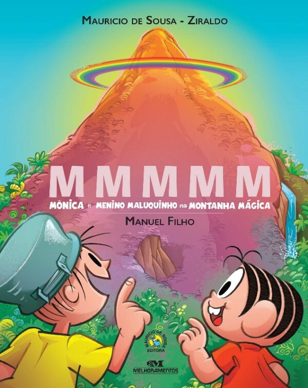 MMMMM - MONICA E MENINO MALUQUINHO NA MONTANHA MAGICA: 3