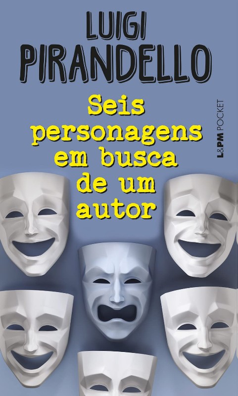 SEIS PERSONAGENS EM BUSCA DE UM AUTOR