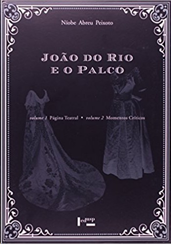 JOAO DO RIO E O PALCO - CAIXA COM 2 VOLUMES