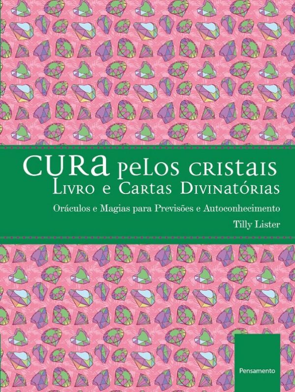 Cura Pelos Cristais