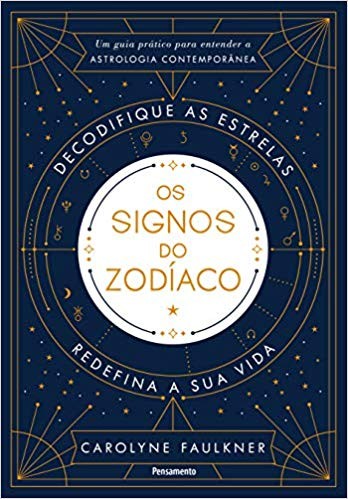 Signos do Zodiaco, os