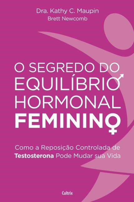 Segredo do Equilibrio Hormonal Feminino, O