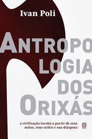 Antropologia dos Orixas