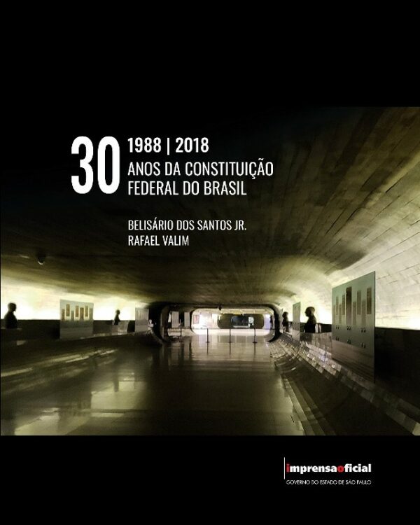 30 ANOS DA CONSTITUICAO FEDERAL DO BRASIL