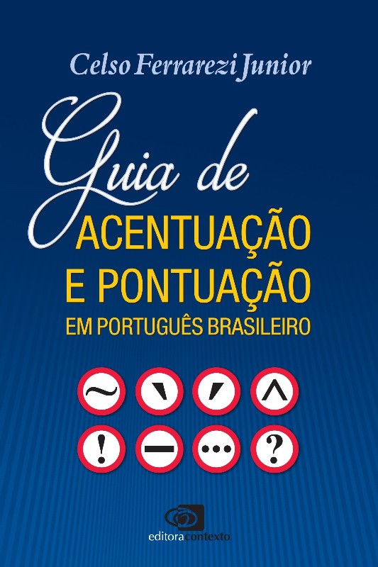 GUIA DE ACENTUACAO E PONTUACAO EM PORTUGUES BRASILEIRO