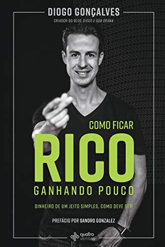COMO FICAR RICO GANHANDO POUCO