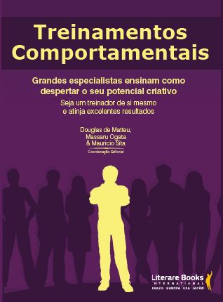 TREINAMENTO COMPORTAMENTAIS: GRANDES ESPECIALISTA ENSINAM COMO DESPERTAR O