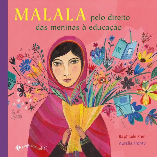 MALALA: PELO DIREITO DAS MENINAS A EDUCACAO