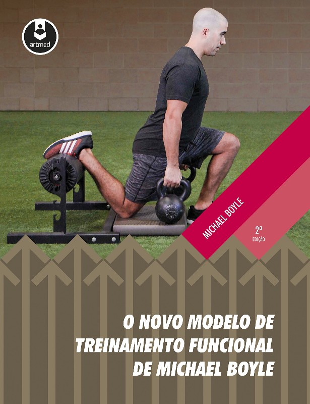 NOVO MODELO DE TREINAMENTO FUNCIONAL DE MICHAEL BOYLE, O