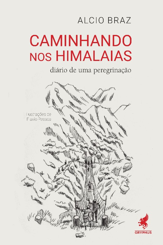 CAMINHANDO NOS HIMALAIAS - DIARIO DE UMA PEREGRINACAO