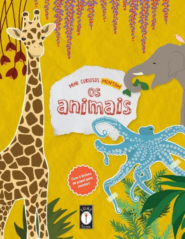 MINI CURIOSOS MONTAM: OS ANIMAIS