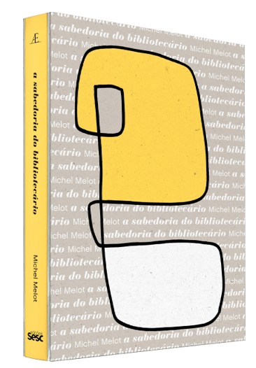 SABEDORIA DO BIBLIOTECARIO, A: VOL. 3