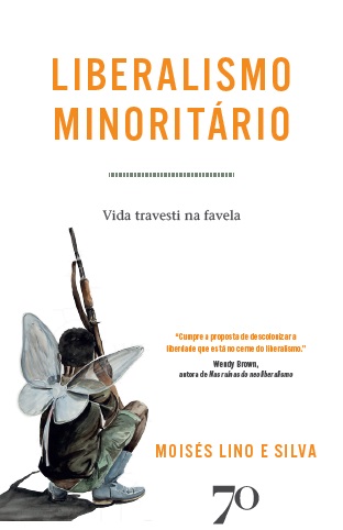 Liberalismo Minoritario - Vida Travesti na Favela