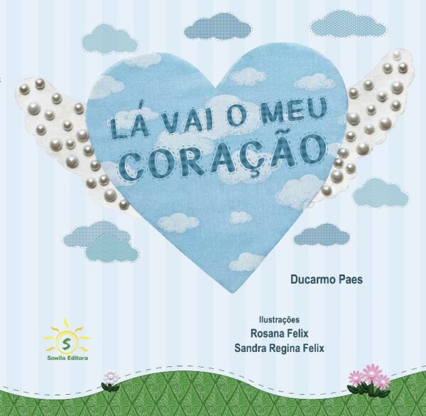 La Vai o Meu Coracao