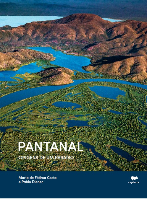 Pantanal Origens de Um Paraiso