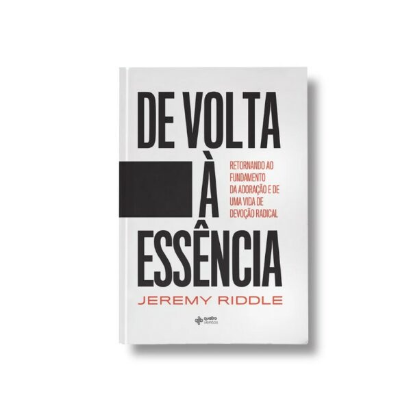 DE VOLTA A ESSENCIA