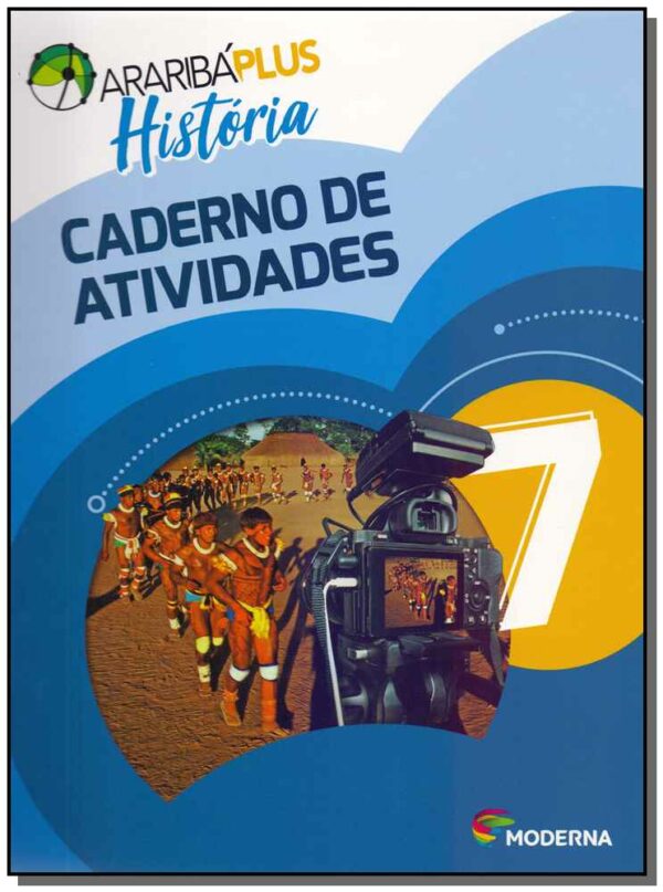 Arariba Plus Historia: 7 Ano - Caderno de Atividades