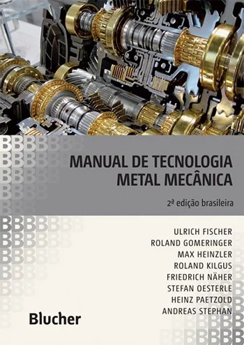 MANUAL DE TECNOLOGIA METAL MECANICA - EDICAO BRASILEIRA