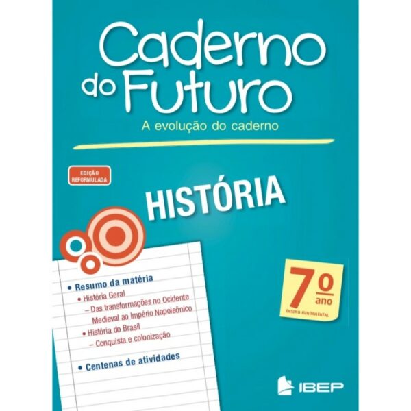 Caderno do Futuro Historia - 7 ano