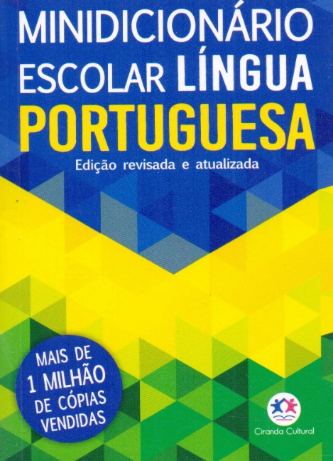 Minidicionario Escolar Lingua Portuguesa Edicao Revisada e Atualizada