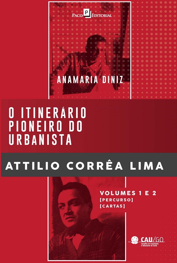 Itinerario Pioneiro do Urbanista Attilio Correa Lima, o (box com 2 Volumes)