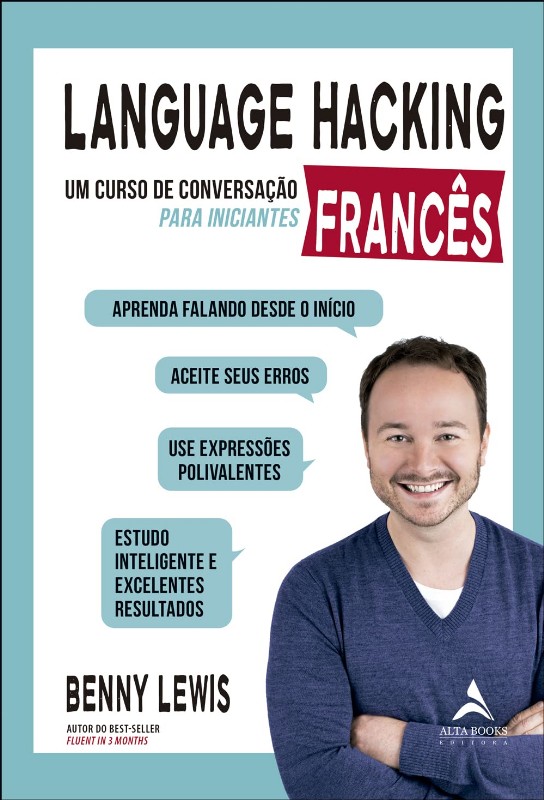 Language Hacking: Frances - Um Curso de Conversacao para Iniciantes