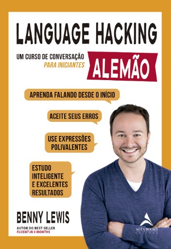 Language Hacking: Alemao - Um Curso de Conversacao para Iniciantes