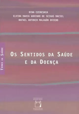 Os Sentidos da Saúde e da Doença