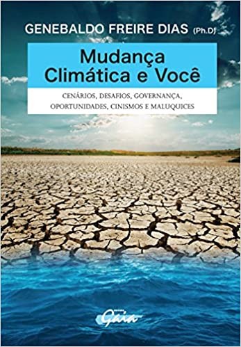 Mudanca Climatica e Voce - Cenarios, Desafios, Governanca, Oportunidades, C