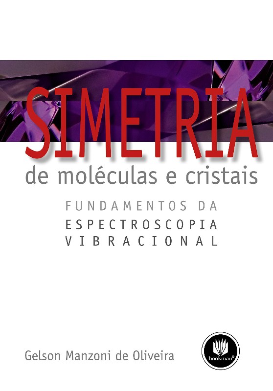Simetria de Moleculas e Cristais - Fundamentos da Espectroscopia Vibraciona