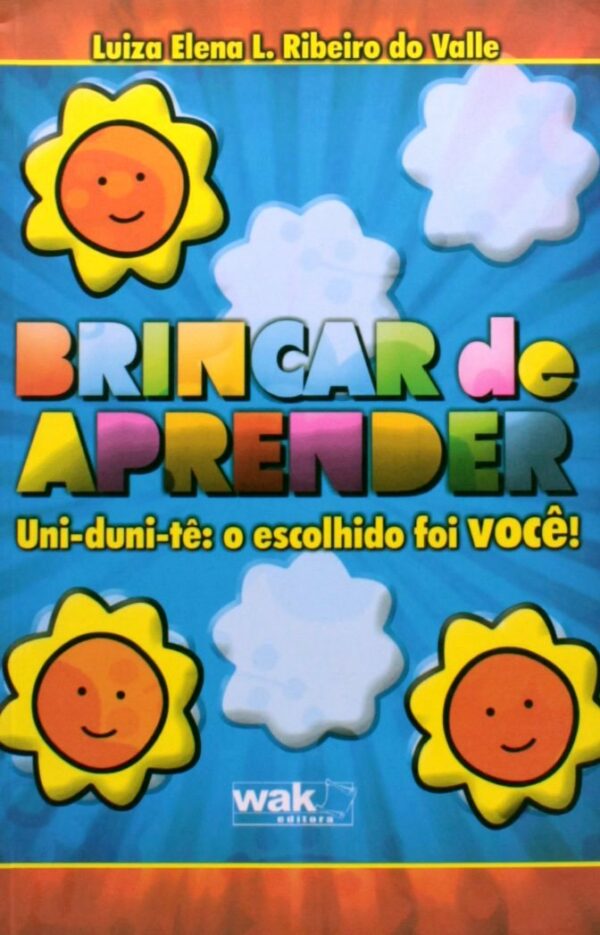 Brincar de Aprender - Uni-duni-te: o Escolhido Foi Voce!