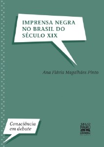 Imprensa Negra no Brasil do Seculo Xix - Col.consciencia em Debate