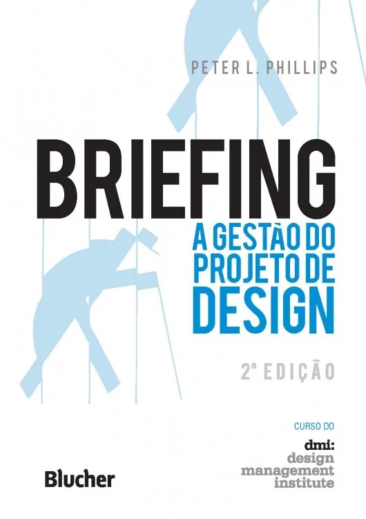 Briefing: a Gestao do Projeto de Design