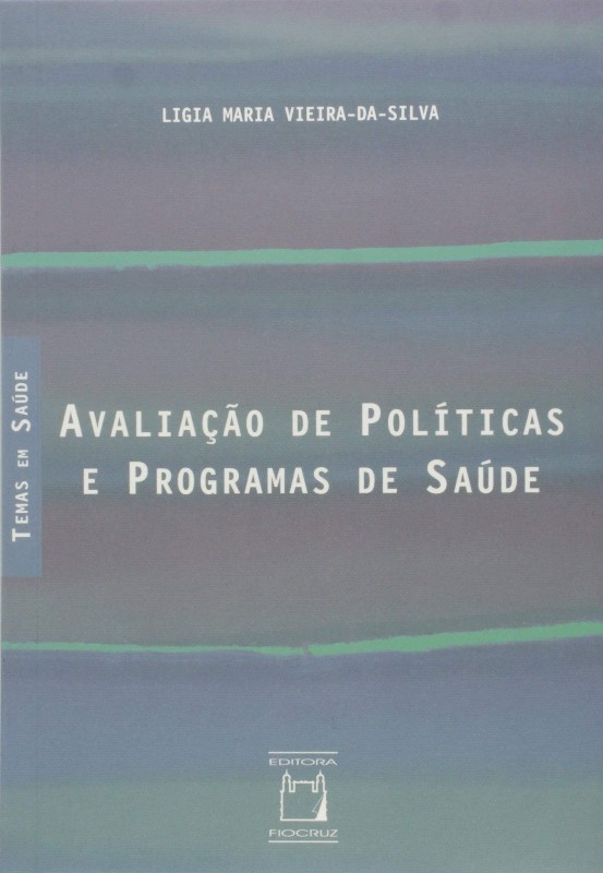 Avaliação de Políticas e Programas de Saúde