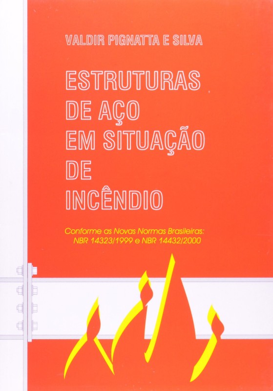Estruturas de Aco em Situacao Incendio
