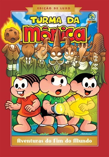 Turma da Monica Edicao de Luxo : Aventuras do Fim