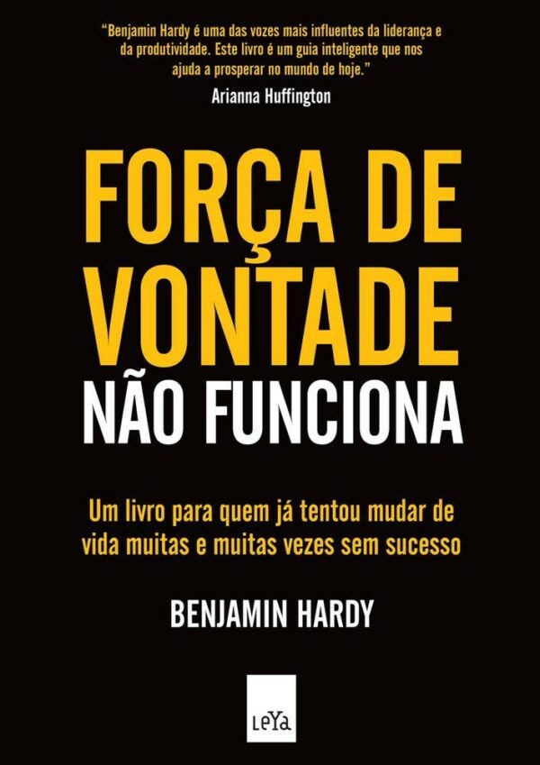 Forca de Vontade Nao Funciona