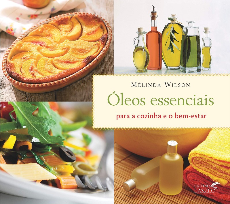 Oleos Essenciais para a Cozinha e o Bem-estar