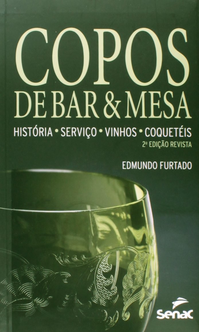 Copos de Bar e Mesa - Historia - Servico - Vinhos - Coqueteis